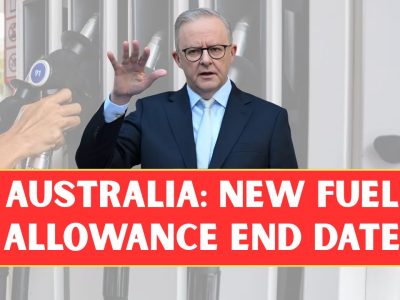 Australia: New Fuel Allowance End Date as Social Welfare Scheme Extended