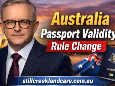 Australia Passport Validity Rule Change: Why 6 Months Beyond Travel Dates Matters…